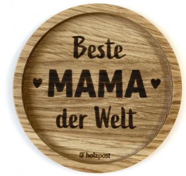 Holzpost Untersetzer aus Eiche "Beste Mama der Welt"