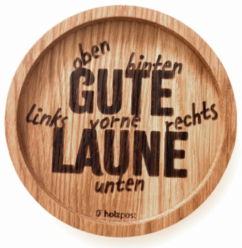 Holzpost Untersetzer aus Eiche "Gute Laune"