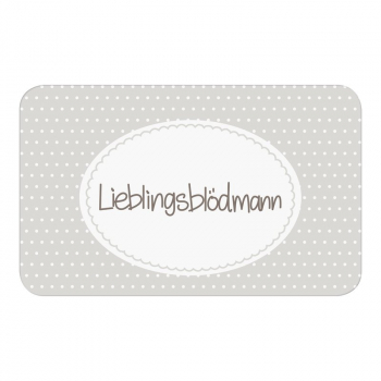 Mea Living Brettchen Lieblingsblödmann