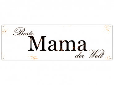 Metallschild Blechschild mit Spruch "Beste Mama"