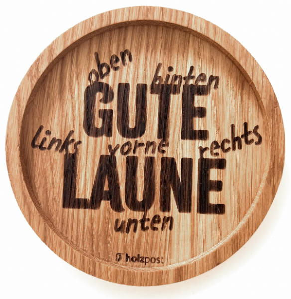 Holzpost Untersetzer aus Eiche "Gute Laune"